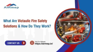 What Are Victaulic Fire Safety Solutions & How Do They Work