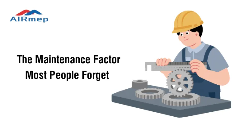 The Maintenance Factor Most People Forget