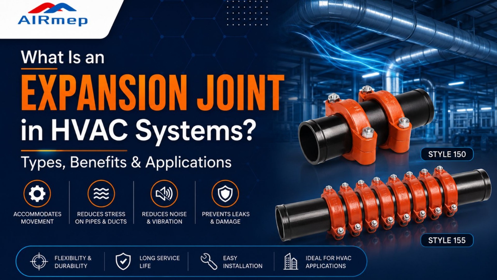 Expansion joint in HVAC systems